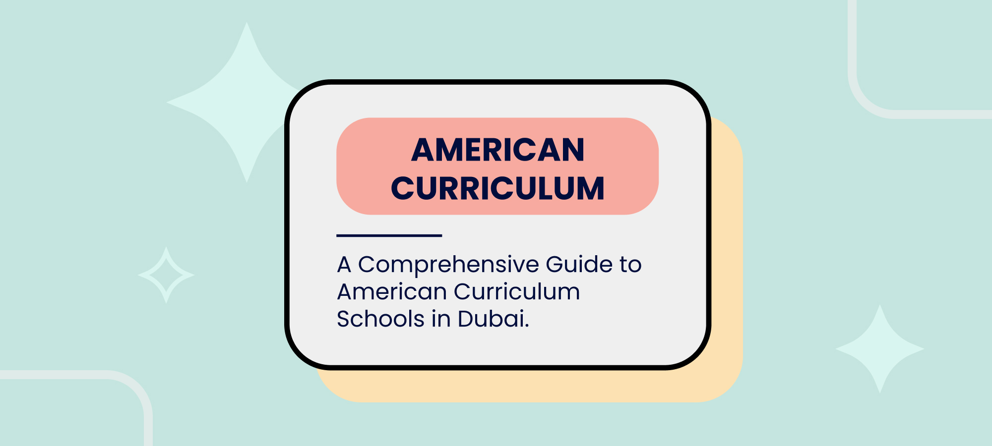 A Comprehensive Guide to American Curriculum Schools in Dubai